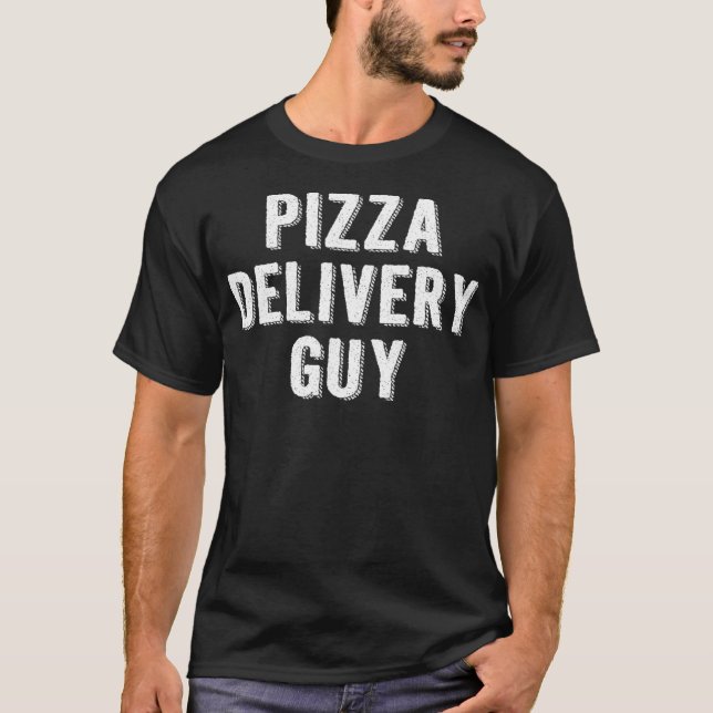 Pizza Delivery Guy _1 T Shirt (Framsida)