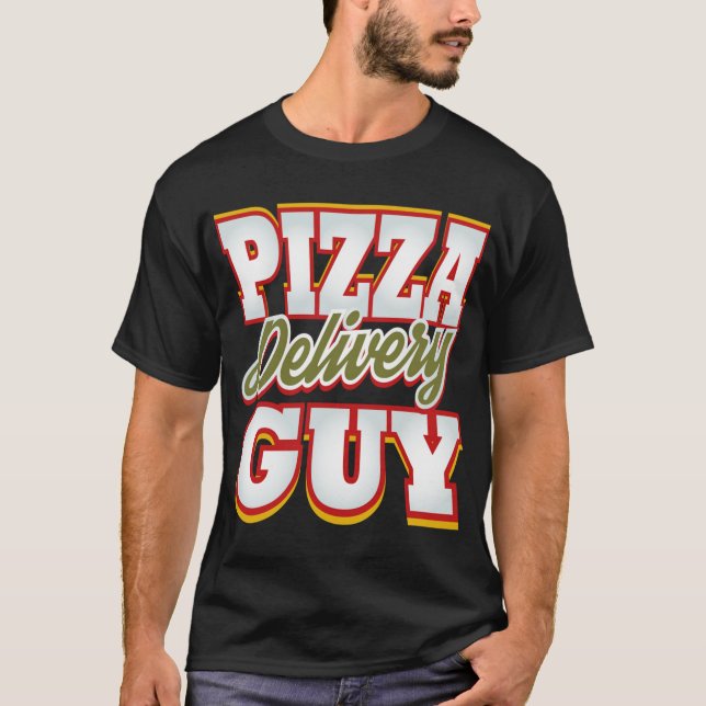 Pizza Delivery Guy Funny Party Hero Pizza Man T Shirt (Framsida)