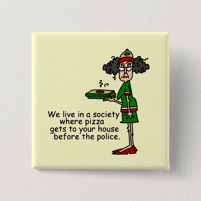 Pizza Delivery Humor Knapp (Framsida)