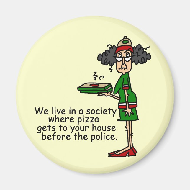 Pizza Delivery Humor Magnet (Framsidan)