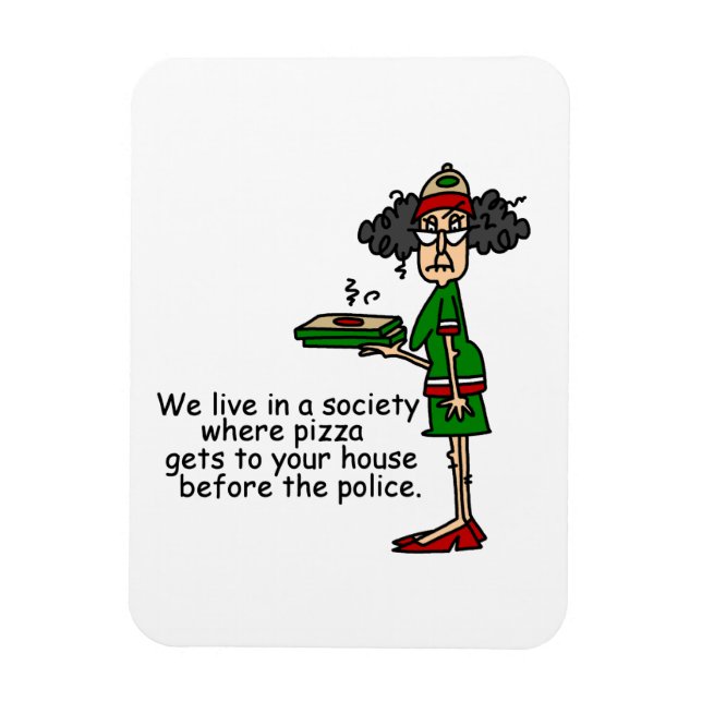 Pizza Delivery Humor Magnet (Vertikal)