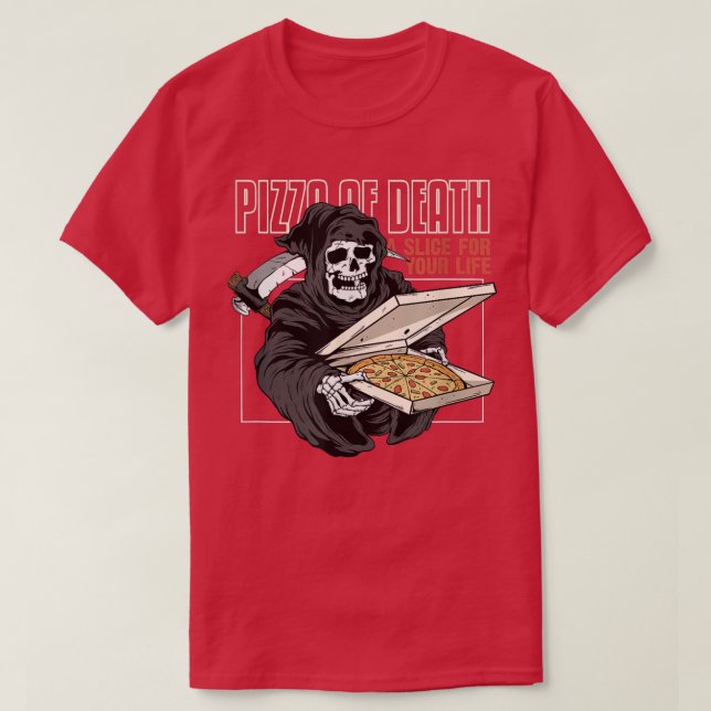 Pizza Död Paj till jag Die Grim Reaper Pizza T Shirt (Design framsida)
