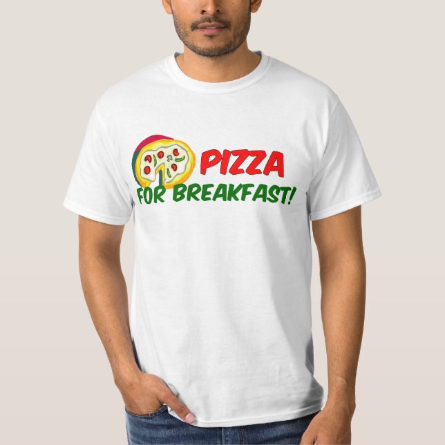 Pizza för frukost! t-shirt (Framsida)