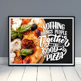 Pizza för samman folk i ett motivationsköks poster