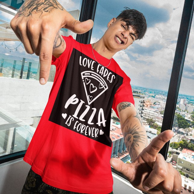 Pizza från kärlek är för evigt T-shirt (Skapare uppladdad)