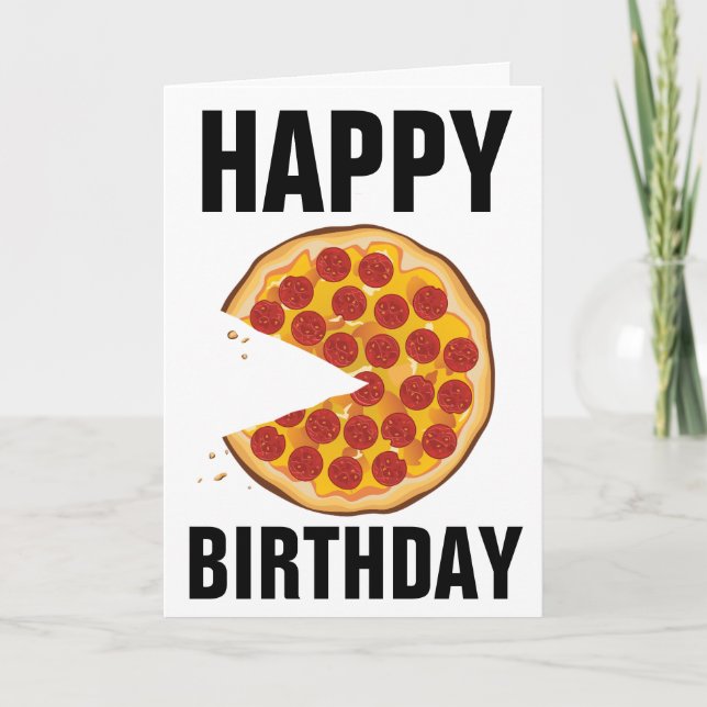 PIZZA FUNNY BIRTHDAY CARD KORT (Framsida)