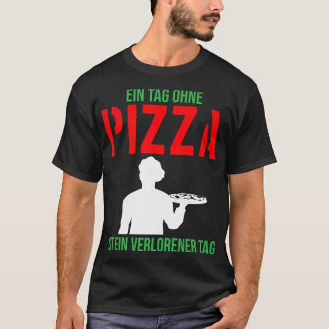 Pizza Funny Quote Pizza Chef Pizzeria Cook födelse T Shirt (Framsida)