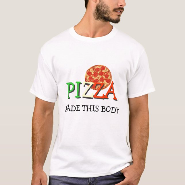 Pizza gjorde denna att förkroppsliga tee (Framsida)