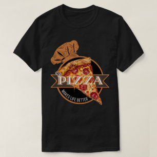 Pizza Gör Livet Bättre T Shirt