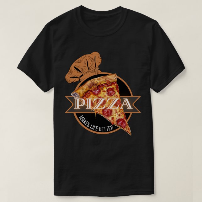 Pizza Gör Livet Bättre T Shirt (Design framsida)