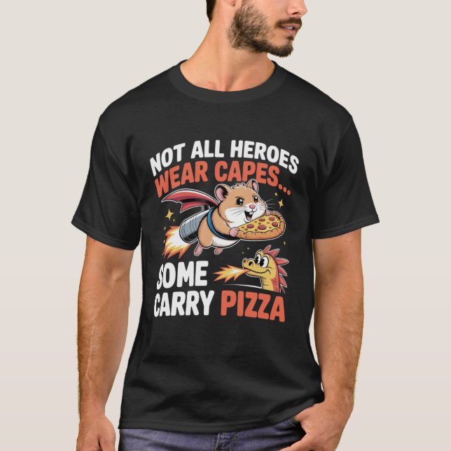 Pizza Hjälte Hamster Rolig Rymdleverans T Shirt (Framsida)