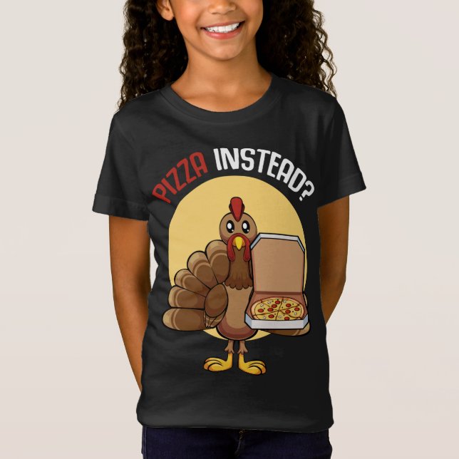 Pizza i stället Delivery Turkey Sarkastic Thanksgi T Shirt (Framsida)