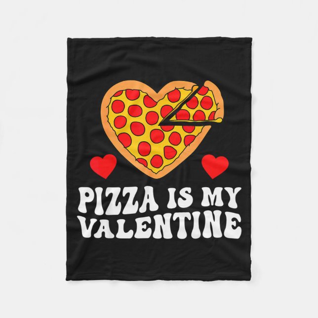 Pizza Is My Valentine Funny Boys Valentines Day To Fleecefilt (Framsidan)