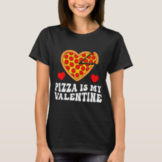 Pizza Is My Valentine Funny Boys Valentines Day To T Shirt