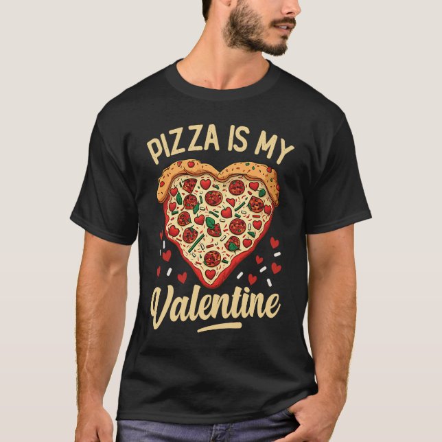 Pizza Is My Valentine Valentines Day Heart Peppero T Shirt (Framsida)