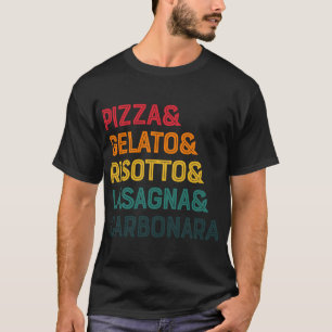 Pizza Italia Iconic Food Italien Berömd Dish Foodi T Shirt