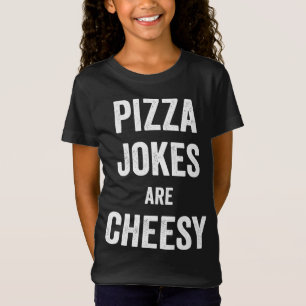 Pizza Jokes är Ost Food Pun för Pizzeria Resta T Shirt