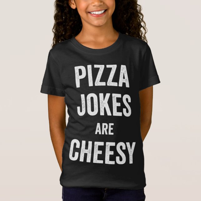 Pizza Jokes är Ost Food Pun för Pizzeria Resta T Shirt (Framsida)