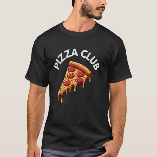 Pizza Klubb för Pizza och Pepperoni Älskare Cheese T Shirt (Framsida)