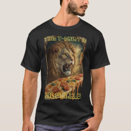 Pizza Lejon är obestridlig T Shirt
