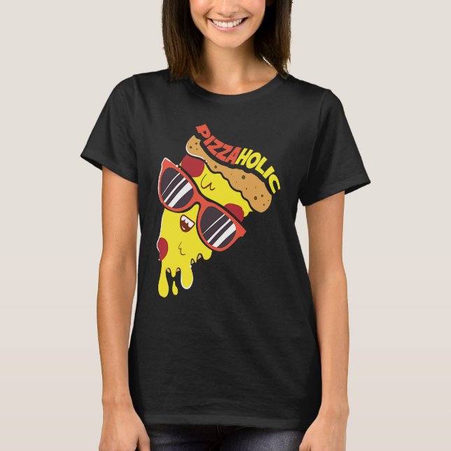 Pizza Lovers I Fast Food Pizzaholic I I Love Pizza T Shirt (Framsida)