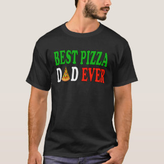 Pizza maker Best pizza pappa någonsin T Shirt
