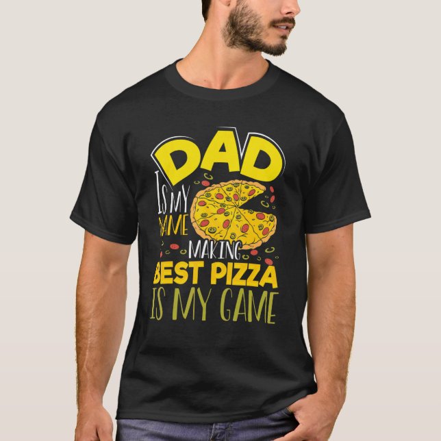 Pizza Maker Pappa är min Namn Skapar bästa pizza ä T Shirt (Framsida)