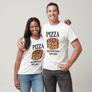 Pizza Makes varje timme i Lycklig Pizza T Shirt