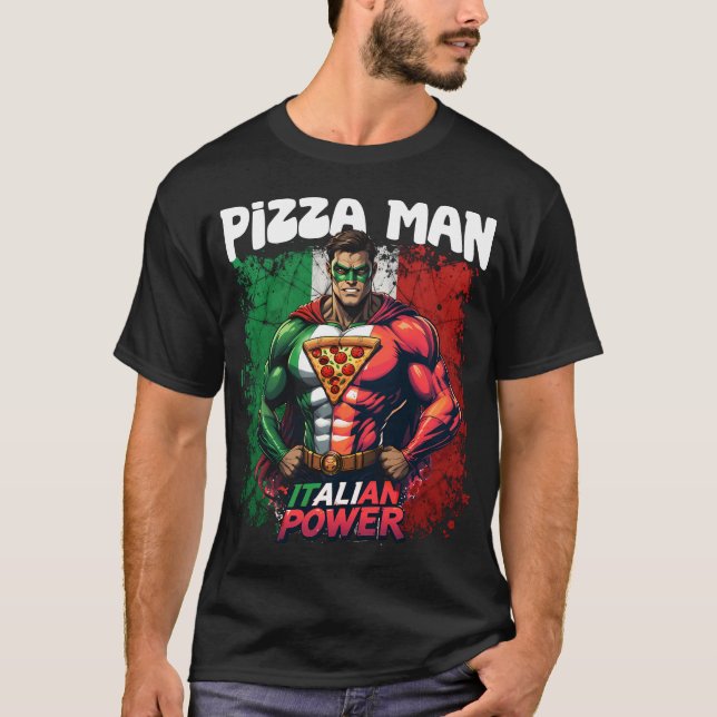 Pizza Man Italy SuperHero T Shirt (Framsida)