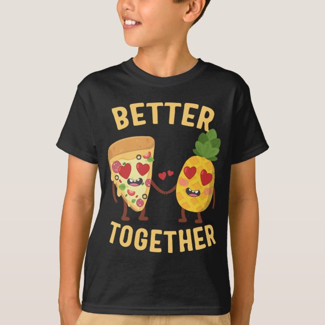 Pizza med ananas bättre tillsammans med Hawaiian P T Shirt (Framsida)