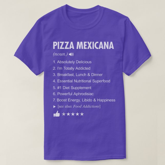 Pizza Meicana Definition Meaning Funny  T Shirt (Design framsida)