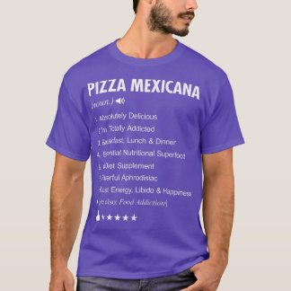 Pizza Meicana Definition Meaning Funny T Shirt
