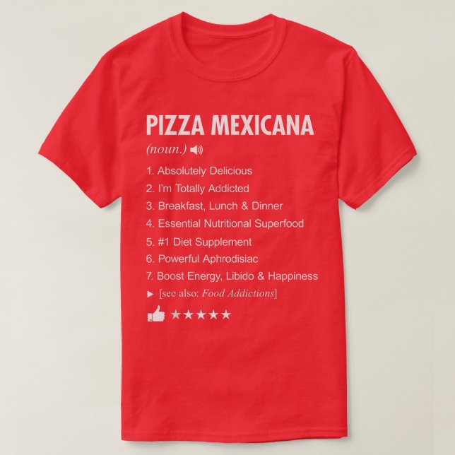 Pizza Mexiko icana definition betyder lustig T Shirt (Design framsida)