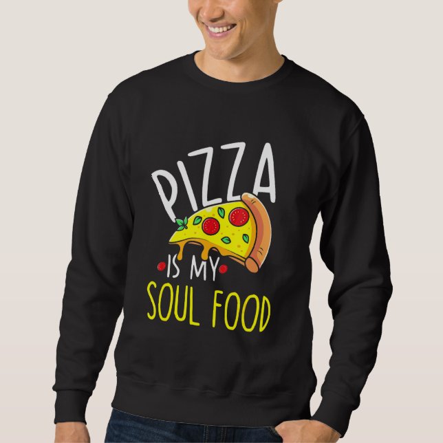 Pizza Motif - Pizza är min Soul Food Lång Ärmad Tröja (Framsida)