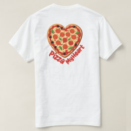 "Pizza My Heart" Hjärtformad Pizza T Shirt