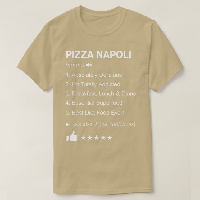 Pizza Napoli definition betyder Funny T Shirt (Design framsida)