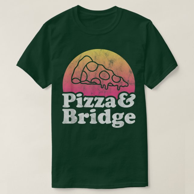 Pizza och Bridge T-Shirt (Design framsida)