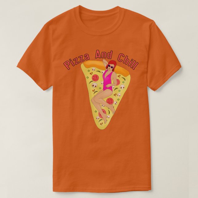 Pizza och Chill T Shirt (Design framsida)