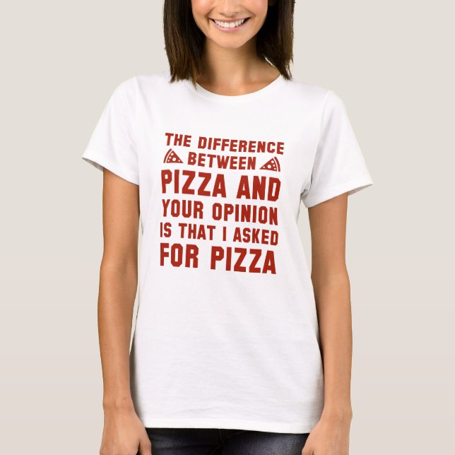 Pizza och er åsikt t shirt (Framsida)