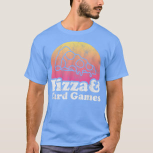 Pizza- och kortspel T-Shirt