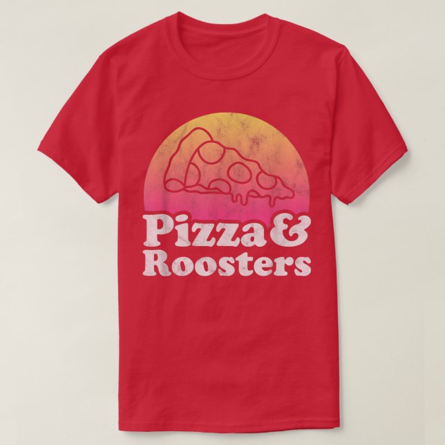 Pizza och Tuppar eller Tupp 570  T Shirt (Design framsida)