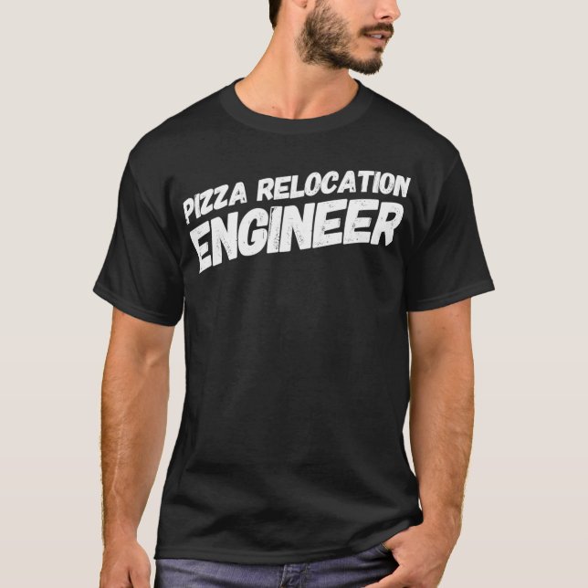Pizza-omlokalisering Ingenjör - Delivery Messenger T Shirt (Framsida)