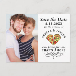Pizza Paj Amore Photo Bröllop spara datum Vykort