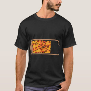 Pizza Power Slice Battery Pizzeria Pizzaiolo Itali T Shirt