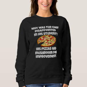 Pizza Puns Varför Var Kocken Besviken T Shirt