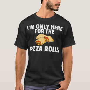Pizza Rolls Funny Cheese Snack T Shirt