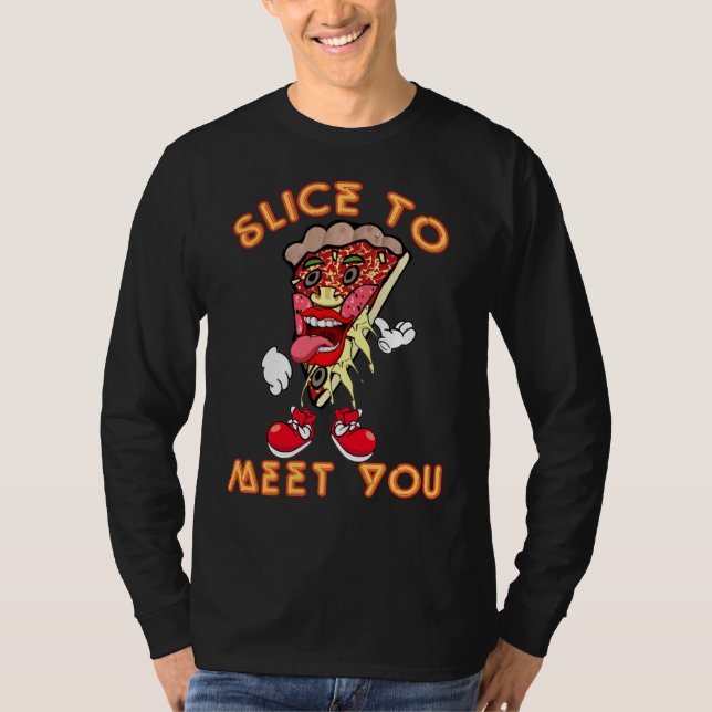 Pizza säger segment för att träffa dig t shirt (Framsida)