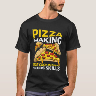 Pizza Skapar citat för Hobby Pizza Maker och Pizza T Shirt