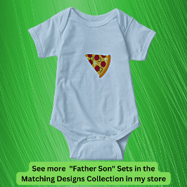 Pizza Slice, Matching Far Son, Pappa Boy T Shirt