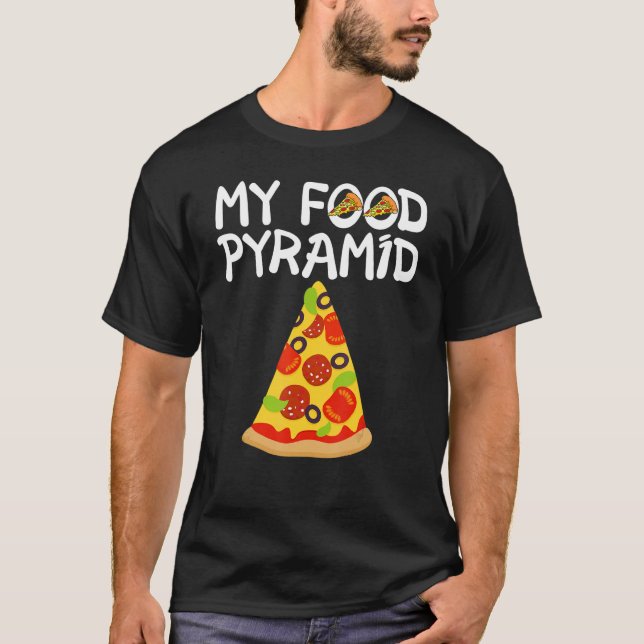 Pizza Slice My Food Pyramid T Shirt (Framsida)